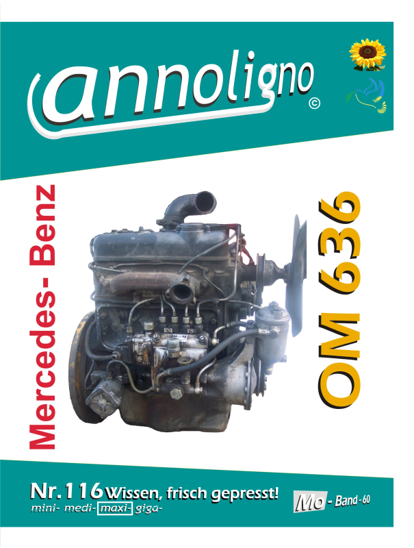 Mercedes Benz  Diesel Motor Typ OM 636 Bild- Ersatzteilliste mit Explosionszeichnungen - annoligno 116